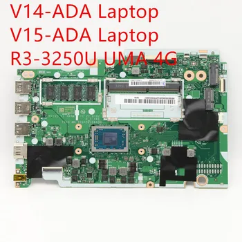 Материнская плата для ноутбука Lenovo V14-ADA / V15-ADA Mainboard R3-3250U UMA 4G 5B20S44341